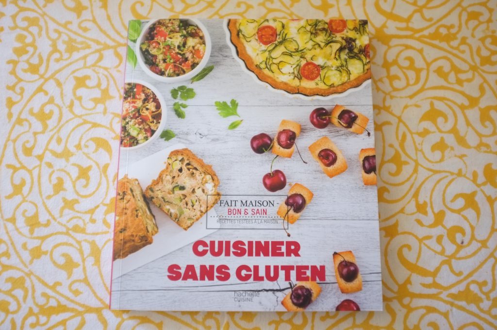 Mon livre " Cuisiner sans gluten" où comment facilement préparer de délicieuses recettes pour toutes la famille